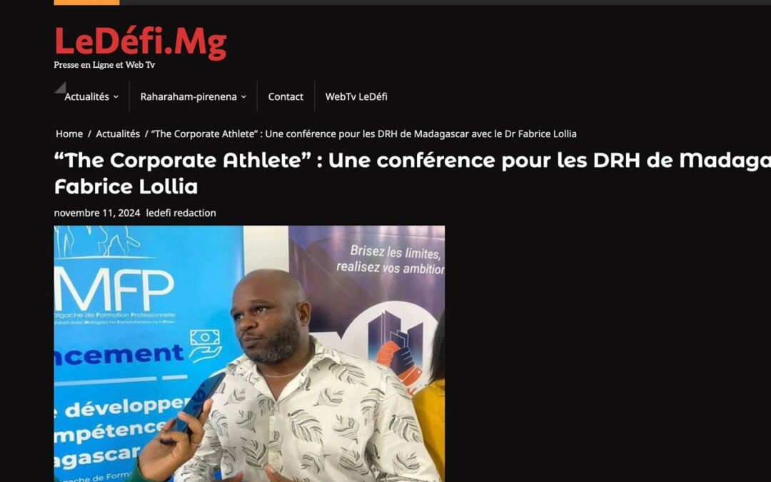 “The Corporate Athlete” : Une conférence pour les DRH de Madagascar avec le Dr Fabrice Lollia